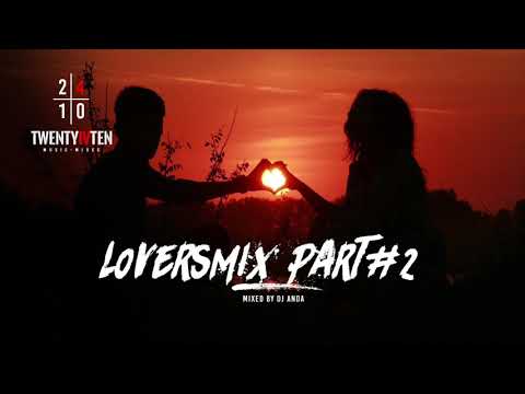 Loversmix Part #2 - DJ Anda