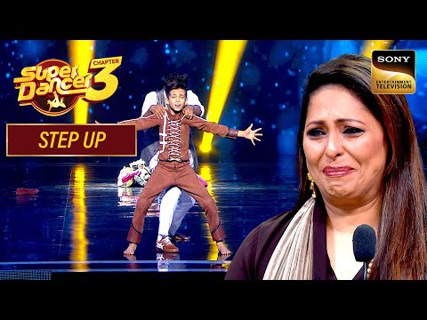 "Tere Mere Beech Mein" पर Act के पीछे के Thought से सब हुए Impress | Super Dancer 3 | Step Up