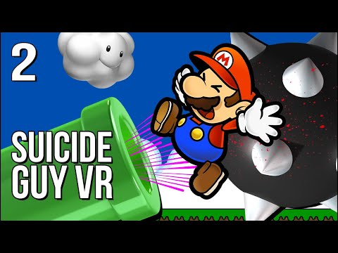 Suicide Guy VR | Part 2 | Mario Gets Blasted Into Spikes!