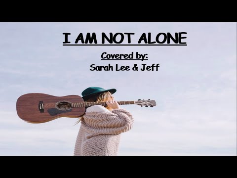I am not alone by Kari Jobe - cover by Sarah Lee and Jeff/ Heaven's Gate Music