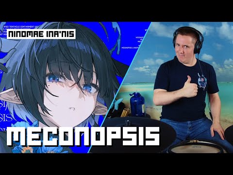 MECONOPSIS By Ninomae Ina'nis On Drums!