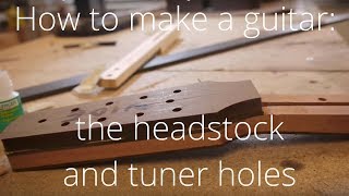 How to make a guitar - the headstock - NK Forster guitars