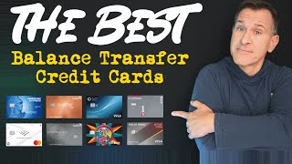 BEST Balance Transfer Credit Cards 2024 - Top 10 Cards for 0% Interest on Transferred Balances