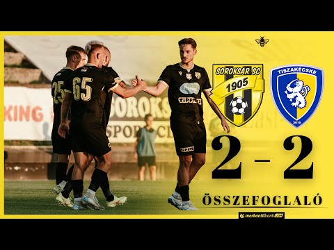 Soroksár SC -Tiszakécskei LC (2-2) összefoglaló 2025.08.10.