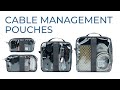 Cable Management Pouches