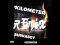 Burna Boy - Kilometre Remix (feat Strategy Gonet)