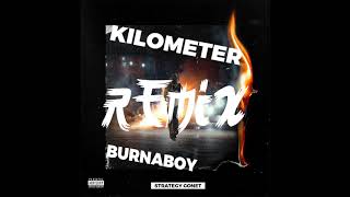 Download lagu Burna Boy - Kilometre Remix (feat Strategy Gonet) mp3