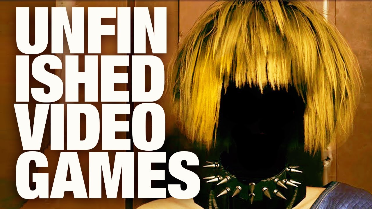 Unfinished Video Games