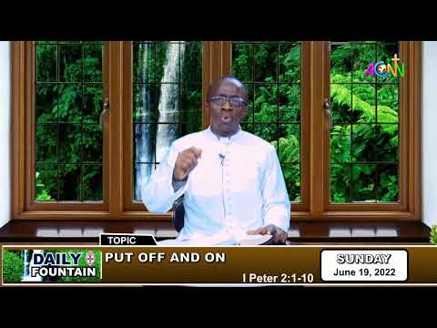 DAILY FOUNTAIN DEVOTIONAL OF JUNE 19, 2022 - THE REV'D CANON CHIDOZIE UMEAKU