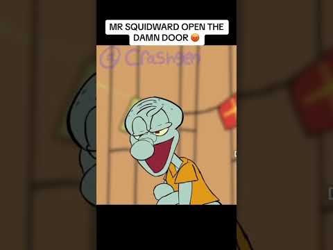 Mr Squidward Open the damn Door meme! #youtubeshorts #comedy #spongebob #funny