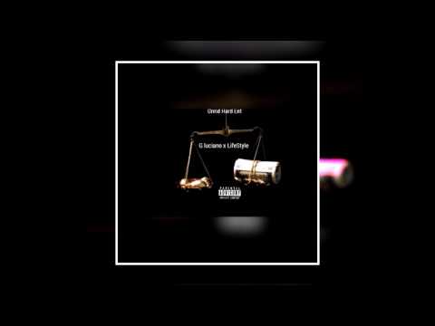 G Luciano - Lifestyle