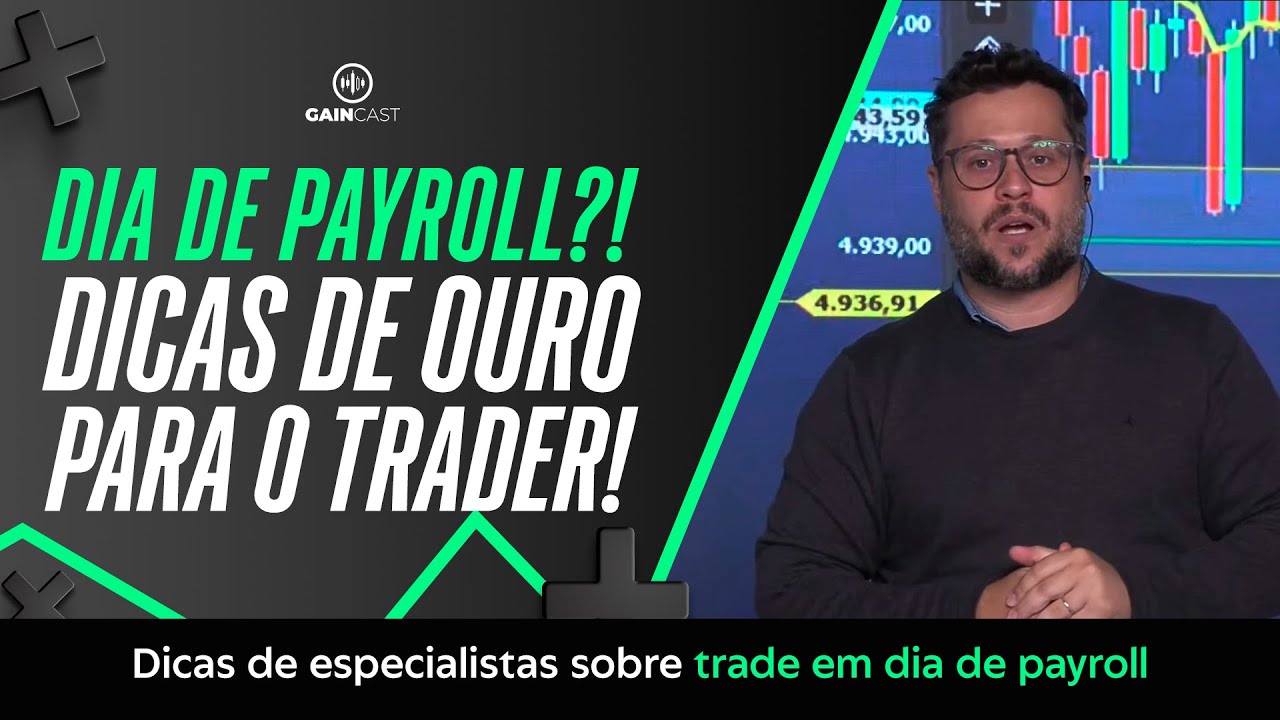 DIA DE PAYROLL? Dicas de especialistas para o trader!