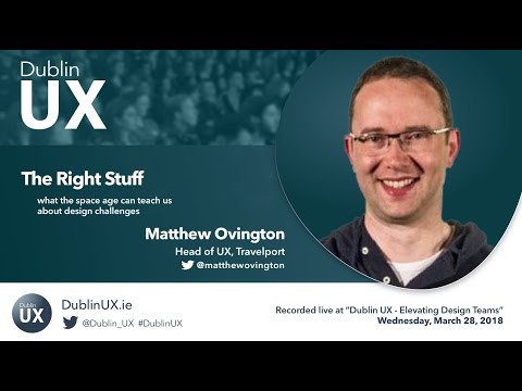 Dublin UX: The Right Stuff
