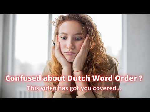 Confused about word order in Dutch ? Look no further...