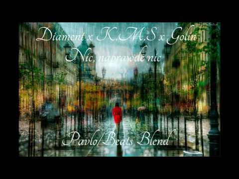 Hey x Diament x K.M.S x Golin - Nic, naprawdę nic (PavloBeats Blend)