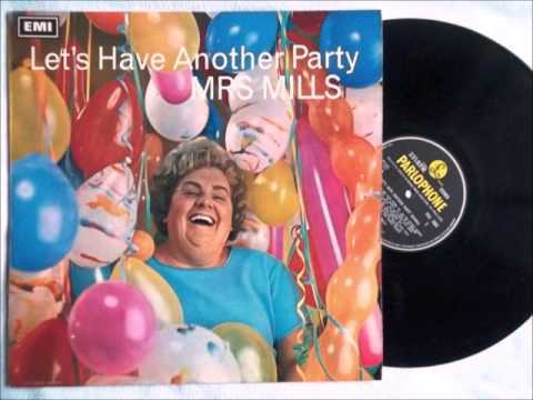 Mrs Mills   Let's Have Another Party (Part One)