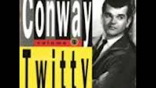 Conway Twitty -  The Next Kiss