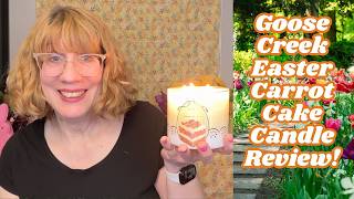 Goose Creek Easter Carrot Cake Candle Review!