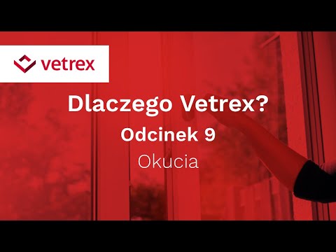 Odcinek 7: Okucia | VETREX - zdjęcie