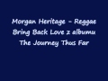 Morgan Heritage - Reggae Bring Back Love - HBK5671 Morgan Heritage - Reggae Bring Back Love