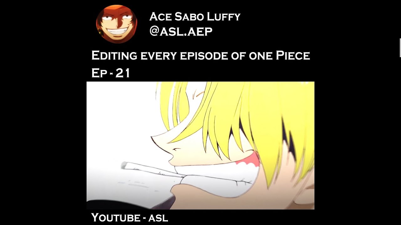 One Piece Episode 21 Edit