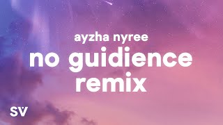 Ayzha Nyree - No Guidance (Remix) (Lyrics) - Befor