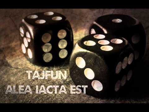 TajFun - Alea Iacta Est