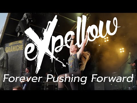 Expellow - Forever Pushing Forward (Official Live Video)