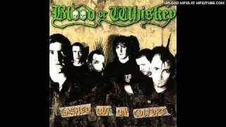 Blood or Whiskey - A Holy Trinity