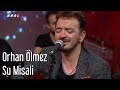 Orhan Ölmez  -  Su Misali | Mehmet'in Gezegeni