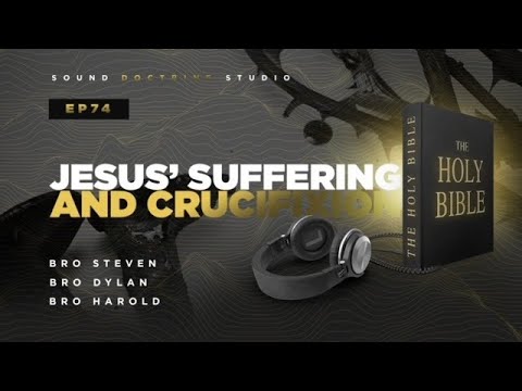 Jesus' Suffering And Crucifixion