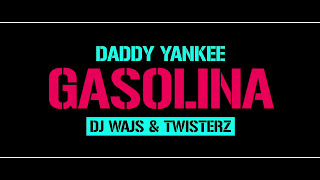 Daddy Yankee - Gasolina (DJ WAJS & TWISTERZ Bootleg) 4K