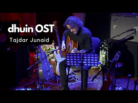 Dhuin OST - Tajdar Junaid