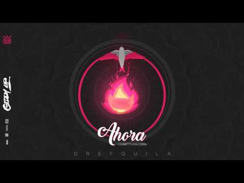 01. DrefQuila - Ahora📞 (Prod by Nvdie) #GiddyUp