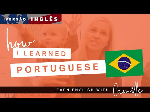 How I learned Portuguese (in English) - Learn English with Camille