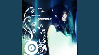 Cover art for gotmeout