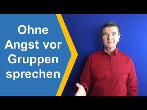Ohne Angst vor Gruppen sprechen
