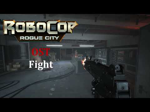 [Robocop : Rogue City OST] Fight