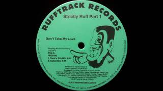 Rufftrack - Don't Take My Love (Dave's Silo Mix)