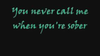 Evanescence - Call Me When You&#39;re Sober ( Lyrics )