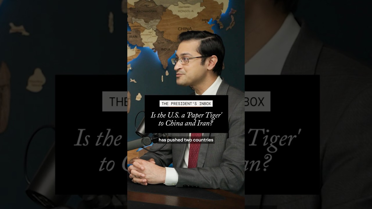 Is the U.S. a ‘Paper Tiger’ to China and Iran?