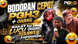 Download lagu [BALAKUTAK OGE SEUEURIAN OHANG NGABODORMAH] BODORAN WAYANG GOLEK PGH3 H. DADAN SUNANDAR BINTANG TAMU mp3