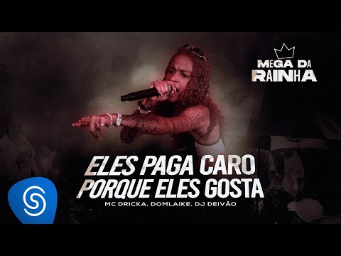MC Dricka, DomLaike e DJ Deivão - Eles Paga Caro Porque Eles Gosta (Clipe Oficial)