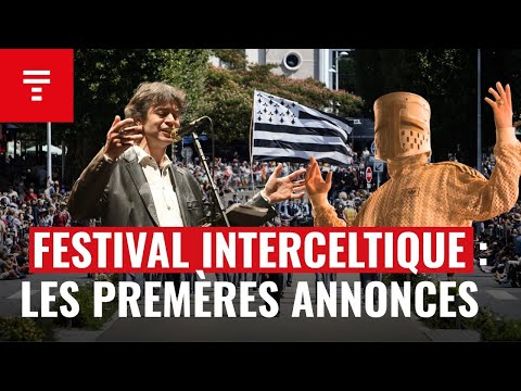Denez Prigent, Perceval, Fleuves...First announcements for the 2026 Lorient Interceltic Festival