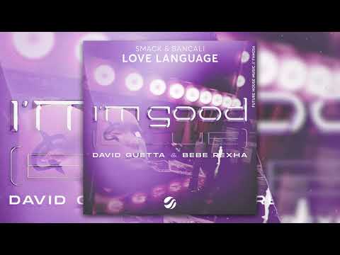 SMACK & Bancali vs. Eiffel 65 vs. David Guetta & Beba Rexha - Blue Love Language (Kubas Mashup)