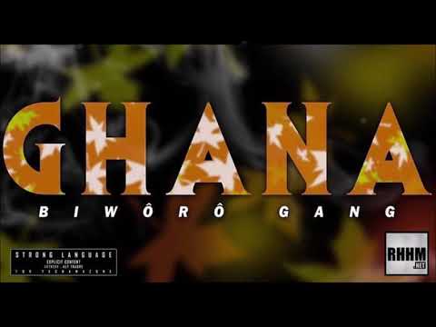 Biworo Gang - Ghana(son officiel)