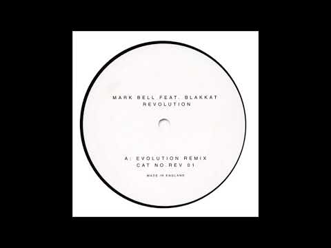 Mark Bell Feat. Blakkat - Revolution (Evolution Remix)