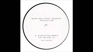Mark Bell Feat. Blakkat - Revolution (Evolution Remix)