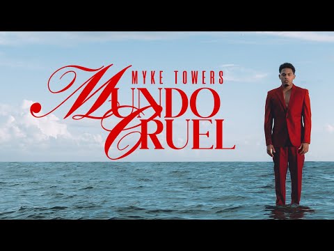 Videoclip de MUNDO CRUEL — Myke Towers