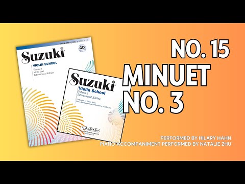 No. 15 Minuet No. 3 | Play Along | J.S. Bach | Suzuki Violin School Volume 1